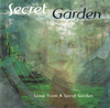 Songs from a secret garden -solange Vorrat reicht-